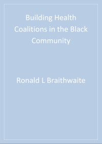 Cover image: Building Health Coalitions in the Black Community 1st edition 9780803973091