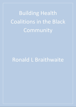 Cover image: Building Health Coalitions in the Black Community 1st edition 9780803973091
