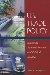 Cover image: U.S. Trade Policy 1st edition 9781568025223