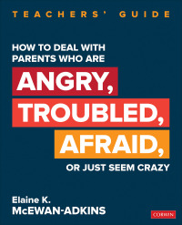 Imagen de portada: How to Deal With Parents Who Are Angry, Troubled, Afraid, or Just Seem Crazy 1st edition 9781544352442