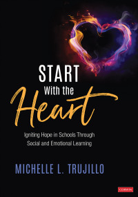 Cover image: Start With the Heart 1st edition 9781544352824