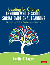 Titelbild: Leading for Change Through Whole-School Social-Emotional Learning 1st edition 9781544352985