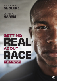 Imagen de portada: Getting Real About Race 3rd edition 9781544354873