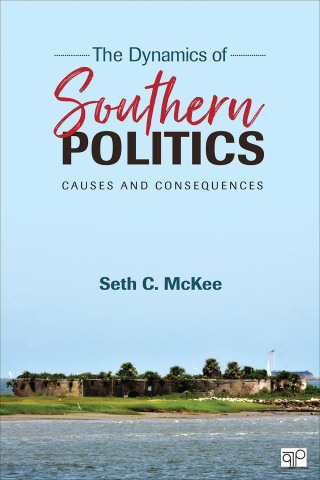 Cover image: The Dynamics of Southern Politics 1st edition 9781452287270
