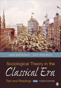 Cover image: Sociological Theory in the Classical Era 4th edition 9781506347820