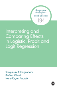 Imagen de portada: Interpreting and Comparing Effects in Logistic, Probit and Logit Regression 1st edition 9781544364018