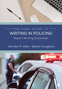 Titelbild: The SAGE Guide to Writing in Policing 1st edition 9781544364643