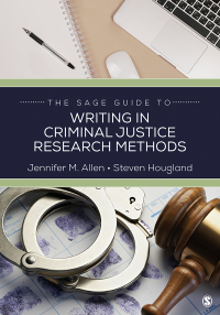 صورة الغلاف: The SAGE Guide to Writing in Criminal Justice Research Methods 1st edition 9781544364711