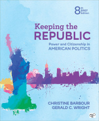 Cover image: Interactive: Keeping the Republic: Power and Citizenship in American Politics, BRIEF edition Interactive eBook 8th edition 9781544364759