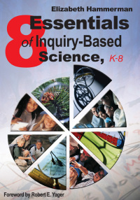 Omslagafbeelding: Eight Essentials of Inquiry-Based Science, K-8 1st edition 9781412914994