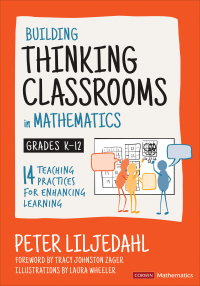 Cover image: Building Thinking Classrooms in Mathematics, Grades K-12 1st edition 9781544374833