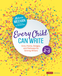 Omslagafbeelding: Every Child Can Write, Grades 2-5 1st edition 9781544355078