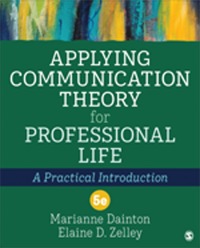 表紙画像: Applying Communication Theory for Professional Life 5th edition 9781544385945
