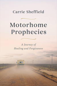 Cover image: Motorhome Prophecies 9781546004387