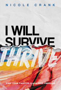 Cover image: I Will Thrive 9781546037026