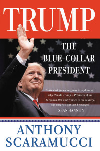 Cover image: Trump, the Blue-Collar President 9781546075929