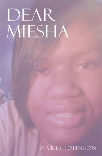 Imagen de portada: Dear Miesha 9781546210122