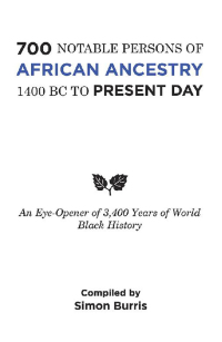 表紙画像: 700 Notable Persons of African Ancestry 1400 Bc to Present Day 9781546212126