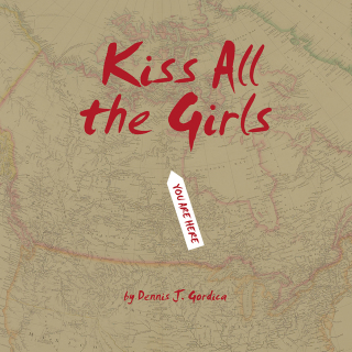 Cover image: Kiss All the Girls 9781546215431