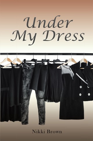 Cover image: Under My Dress 9781546216575