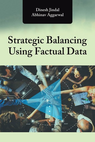 Cover image: Strategic Balancing Using Factual Data 9781546216919