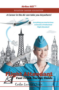Omslagafbeelding: Flight Attendant Fast Track Career Guide 9781546218302