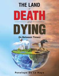 Cover image: The Land of Death and Dying 9781546221838