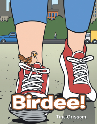 表紙画像: Birdee! 9781546222552