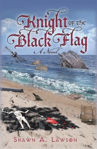 Cover image: Knight of the Black Flag 9781546223016