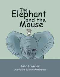 Imagen de portada: The Elephant and the Mouse 9781546224426