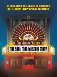 Imagen de portada: The Soul Food Museum Story 9781546225157