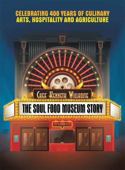 The Soul Food Museum Story: Celebrating 400 Years of Culinary Arts Hospitality and Agriculture - FULL INSTANT DOWNLOAD | PDF DOCX EPUB