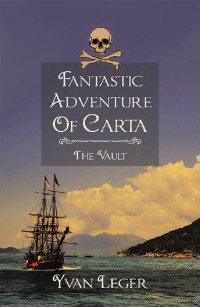 表紙画像: Fantastic Adventure of Carta 9781546225683