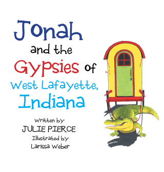 Cover image: Jonah and the Gypsies of West Lafayette, Indiana 9781546228745