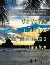 Cover image: Ole Manuõ O Tala Tu’U Ma Fisaga O Tala Ave 9781546229063