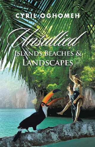 Cover image: Unsullied Islands, Beaches & Landscapes 9781546229124