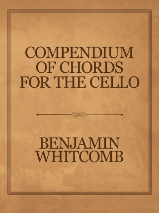 Cover image: Compendium of Chords for the Cello 9781546230694