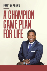 表紙画像: A Champion Game Plan for Life 9781546230915