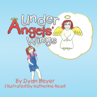 Imagen de portada: Under Angels’ Wings 9781546230922