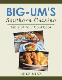 Imagen de portada: Big-Um’S Southern Cuisine 9781546231196