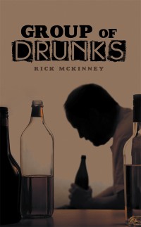 Cover image: Group of Drunks 9781546235200