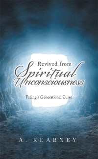 Cover image: Revived from Spiritual Unconsciousness 9781546237914