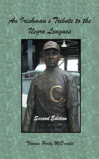 Imagen de portada: An Irishman’S Tribute to the Negro Leagues 2nd edition 9781546238119
