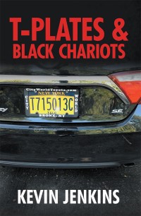 Cover image: T-Plates & Black Chariots 9781546238898