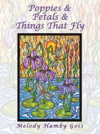 Omslagafbeelding: Poppies & Petals & Things That Fly 9781546239048
