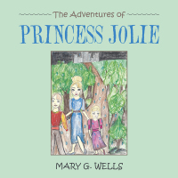 Imagen de portada: The Adventures of Princess Jolie 9781546239253
