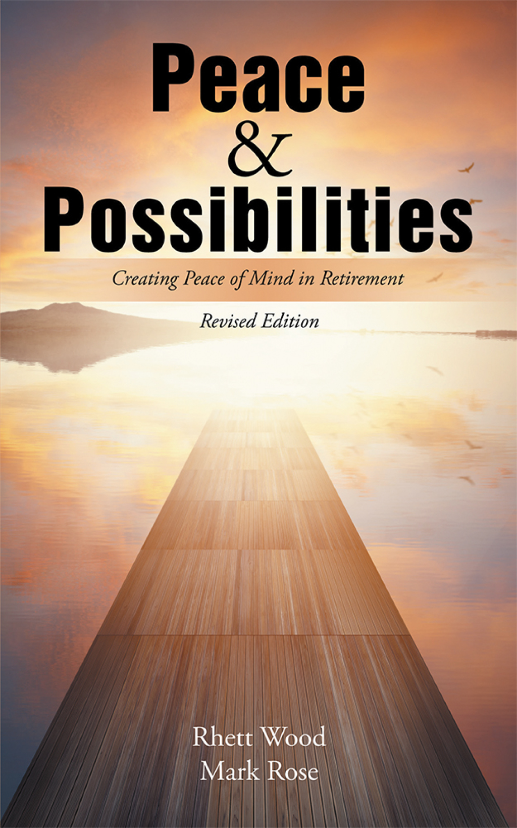 Peace & Possibilities Creating Peace of Mind in Retirement