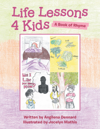Cover image: Life Lessons 4 Kids 9781546239987