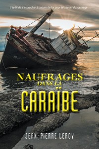 Cover image: Naufrages Dans La Caraïbe 9781546240198