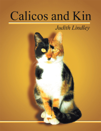 Cover image: Calicos and Kin 9781546240211